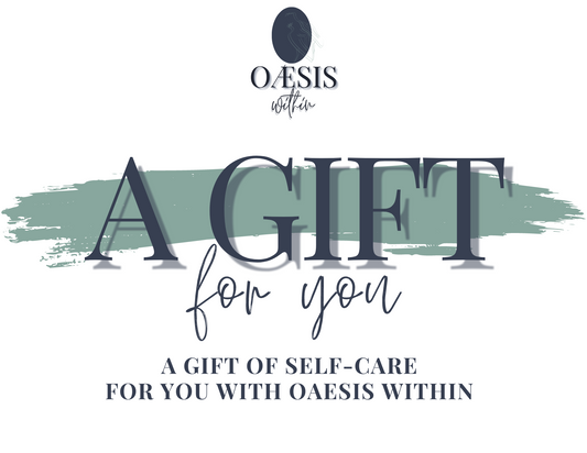 Oaesis Within Rejuvenate Gift